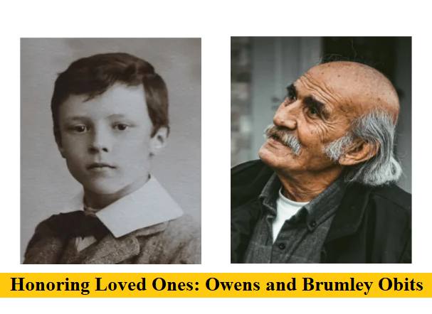 Honoring Loved Ones: Owens and Brumley Obits